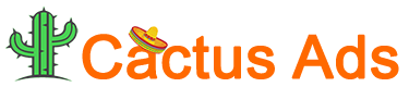 Cactus Ads Marketing